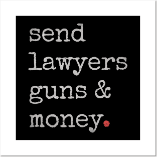 Lawyer - Send Lawyers Guns And Money Posters and Art